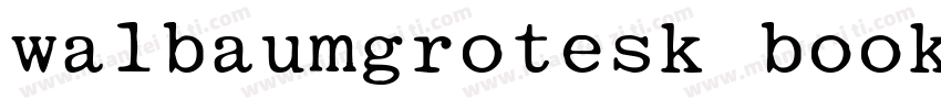 walbaumgrotesk book字体转换
